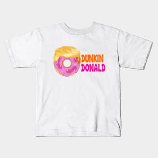 Funny Dunkin Donald Trump Dunkin Donut Kids T-Shirt